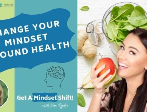 Change Your Mindset Around Health