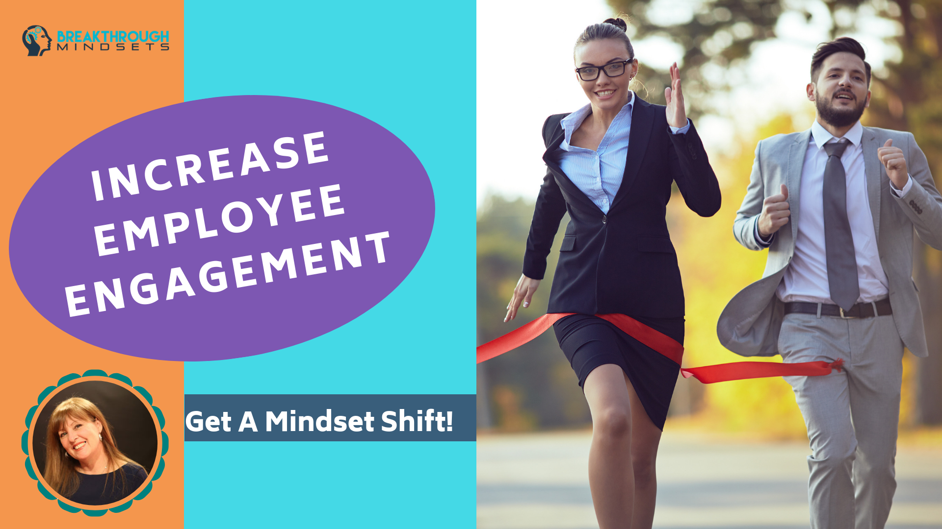 Employee engagement drives bottom-line results. - Breakthrough Mindsets