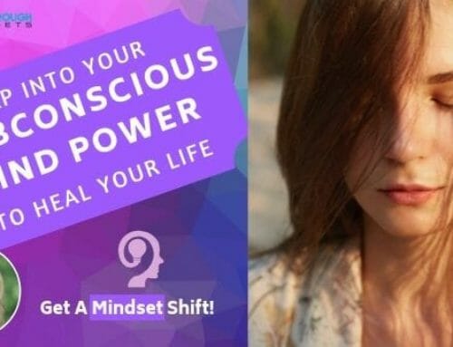 Tap into Your Subconscious Mind Power to Heal Your Life